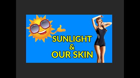 The real truth about tanning and tanning beds. Part 10: Sunlight & your skin