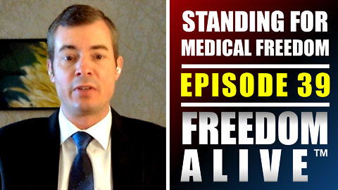 Standing for Medical Freedom: The US Freedom Flyers - Josh Yoder - Freedom Alive™ Ep39