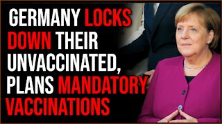 Germany Locks Down Unvaccinated, Plans Mandatory Vaccinations For Residents