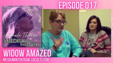 Ep. 017 Medium in the Raw featuring Pamela Theresa