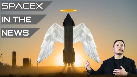 Starship Flight #2 Imminent | SpaceX in the News