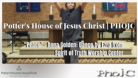"Anna Golden : Peace" -Dance by Ezra from Spirit of Truth Worship Center