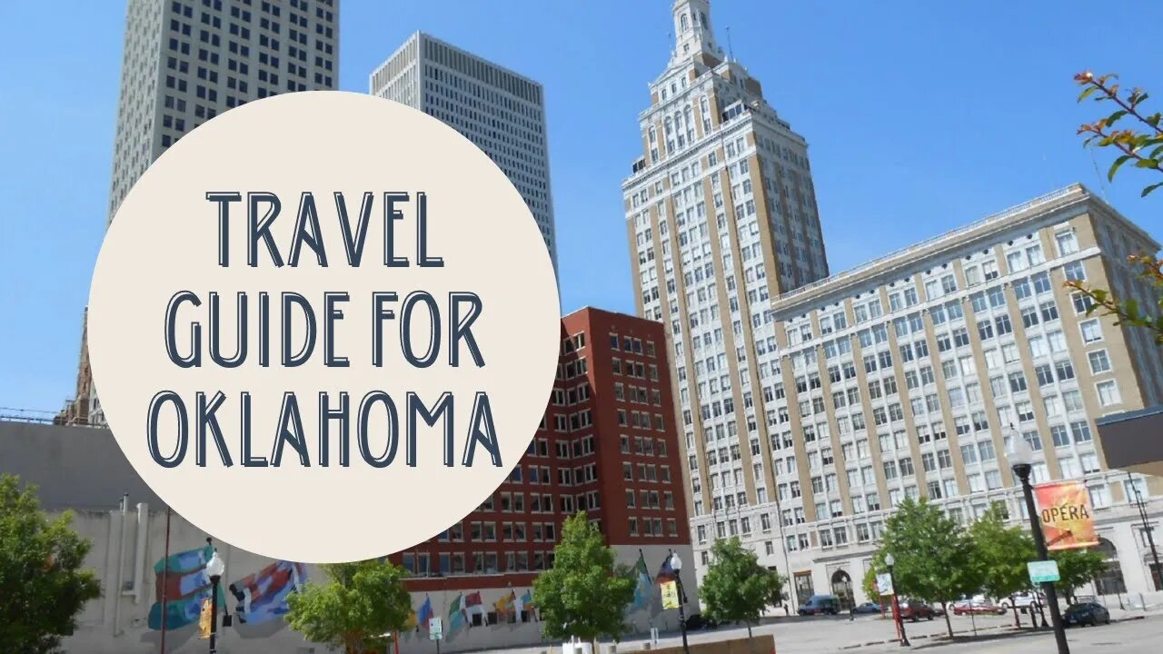 Discover Oklahoma The Ultimate Travel Guide to the Sooner State