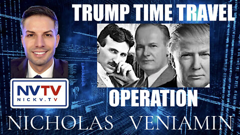 The Trump Time Travel Miracle / Operation