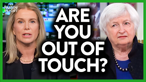 Janet Yellen's Answer Accidentally Exposes How Out of Touch She Is | ROUNDTABLE | Rubin Report
