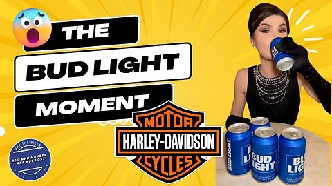 NOW Harley Davidson has a Bud Light Problem?