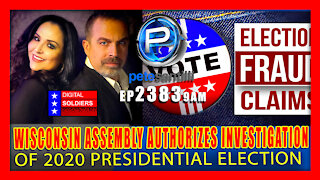 EP 2383-9AM Wisconsin Assembly Authorizes Investigation of 2020 Presidential Election