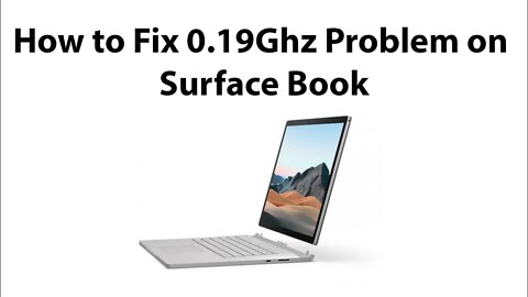How to Fix Surface Book 0.19Ghz 0.79Ghz (Thermal Throttling)