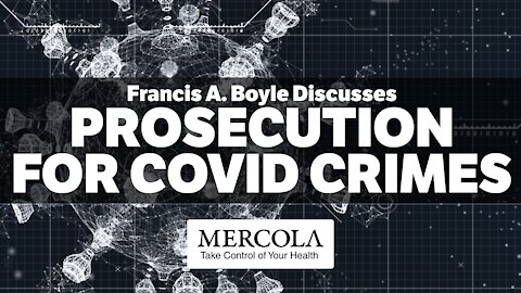 Roadmap for Prosecuting COVID Crimes- Interview with Francis A. Boyle