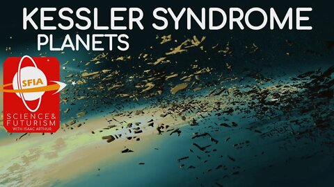 Kessler Syndrome Planets
