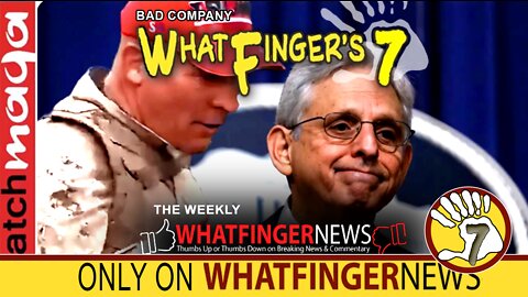 BAD COMPANY: Whatfinger's 7