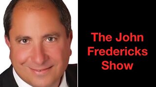 The John Fredericks Radio Show Guest Line Up for Sept. 7,2022