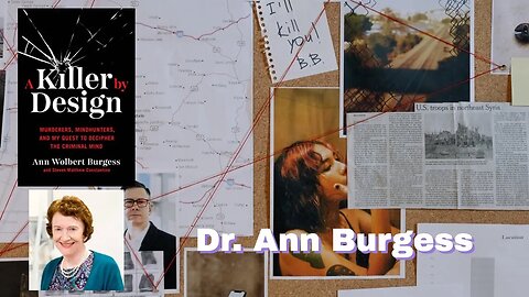Mindhunter Dr. Ann Burgess on her career & Bryan Kohberger - The Interview Room