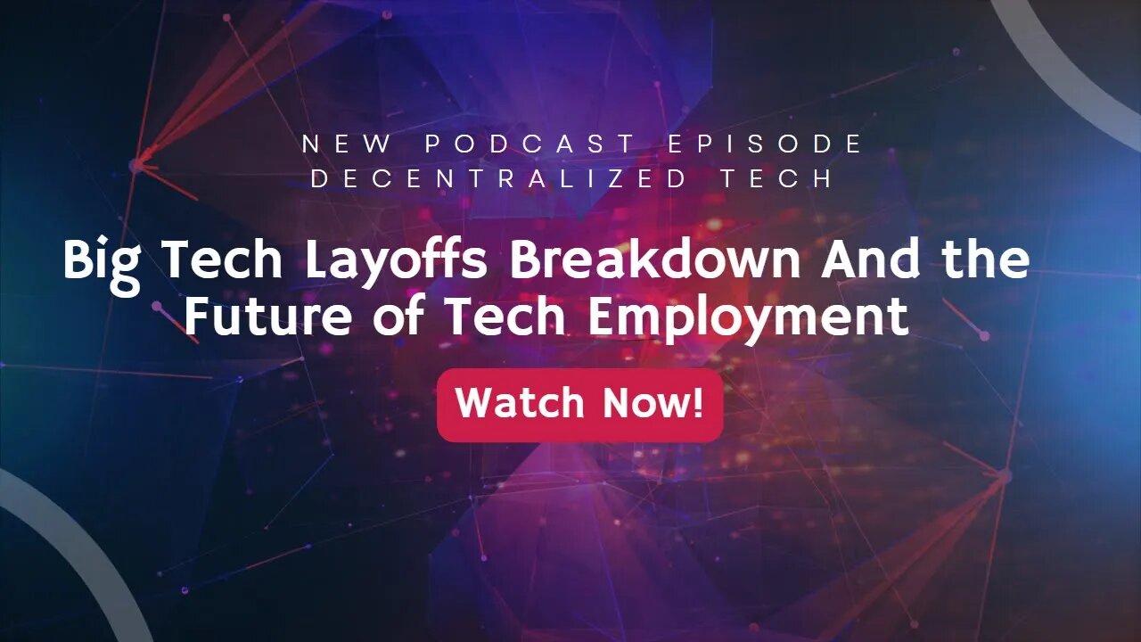 Podcast 5 Tech Layoffs and the Future of the Tech Landscape