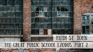 Heidi St John - The Great Public School Exodus, Part 2