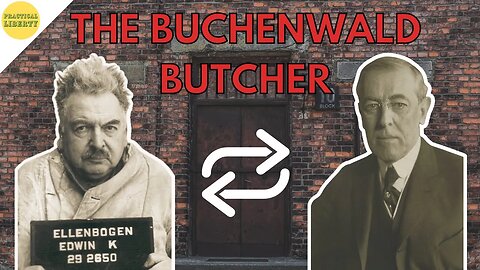 Woodrow Wilson and the Buchenwald Butcher