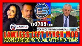 EP 2785-8AM LAWLESS LEFT LYNCH MOB FACES REAL RISK OF JAIL
