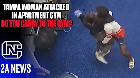 Tampa Woman Attacked In Apartment Gym, Do You Carry To The Gym?