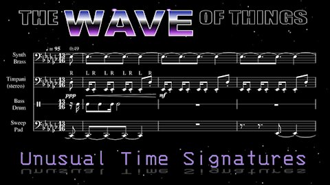 UNUSUAL TIME SIGNATURES in Popular Music · The Wave of Things 110