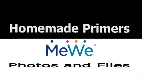 Homemade Primers - MeWe Groups - Photos and Files