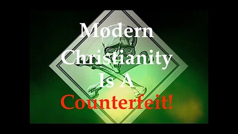 The Jesuit Vatican Shadow Empire 114 - Modern "Organized" Christianity Is A Satanic Counterfeit!