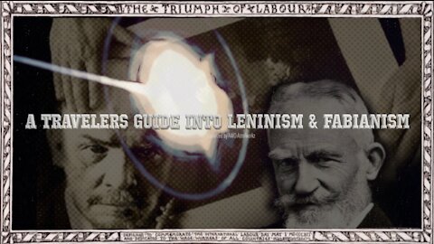"A travelers guide into Leninism & Fabianism" /G. Edward Griffin