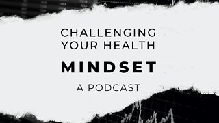 Challenging Your Health Mindset | Gratitude