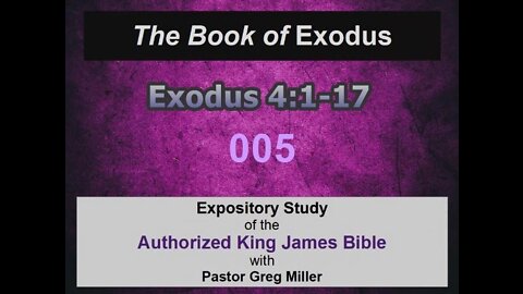 005 Exodus 4:1-17 (Exodus Studies)