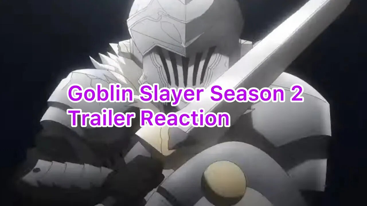 Goblin Slayer Season 2  Official Trailer 