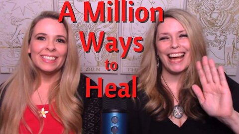 A Million Ways To Heal