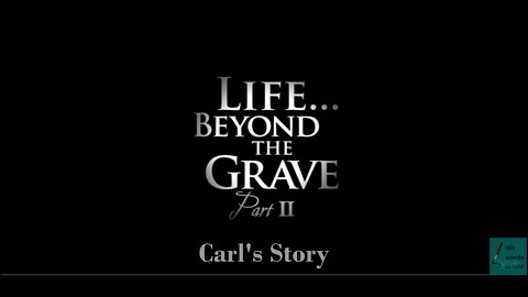 Life Beyond The Grave 5: Carl's Story. Carl knew about Jesus, but lost his way, OD’d & went to HELL