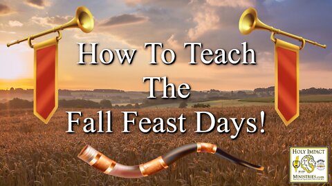 How To Teach The Fall Feast Days!