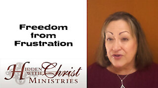 Freedom From Frustration - Word For Wednesday S3 E9