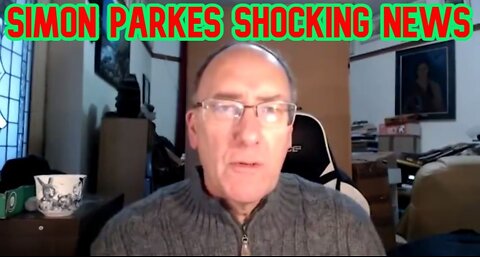 Simon Parkes Shocking News 8/03/22