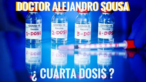 NO TE PONGAS LA CUARTA DOSIS - DOCTOR ALEJANDRO SOUSA