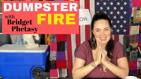 Dumpster Fire 93 - Return Of The Dumpster