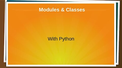Modules & Classes in Python (Ep. 8)