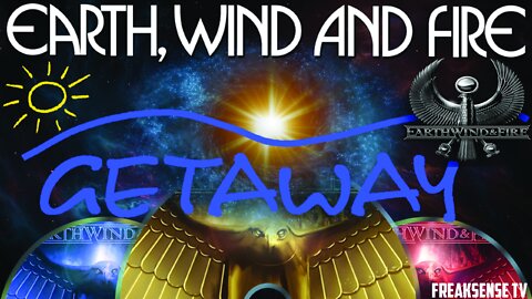 Getaway by Earth, Wind & Fire ~ Get Out of the Left Brain and into that Which is Right