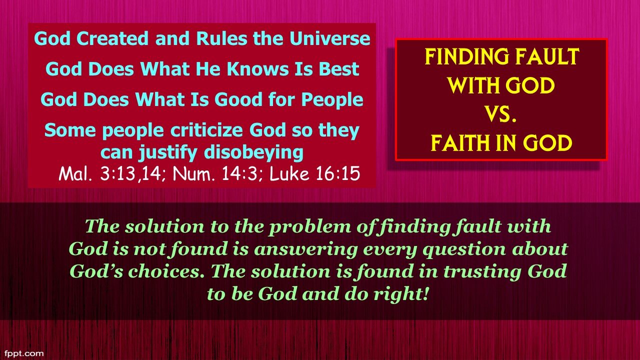 Video Bible Study: Finding Fault With God