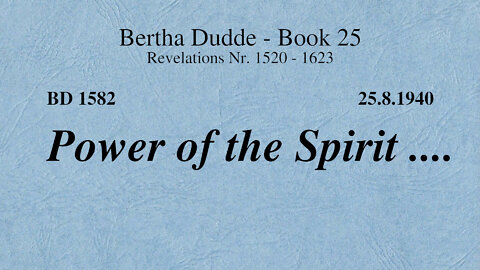 BD 1582 - POWER OF THE SPIRIT ....