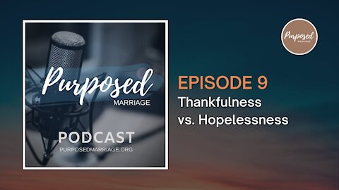 Thankfulness vs. Hopelessness