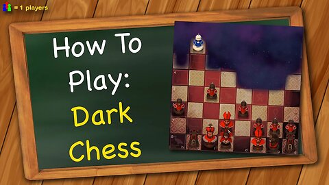 How to play Dark Chess