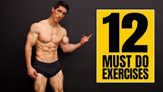 12 Exercises That EVERYONE Should Have In Their Program