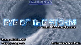 Eye of the Storm Ep 58 - Tue 10:30 PM ET -