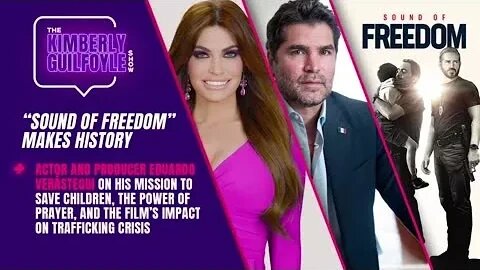 kimberly guilfoyle : SOUND OF FREEDOM - is Waking up the World to Child Trafficking Crisis Interview