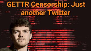 Nick Fuentes || GETTR Censorship: Just another Twitter