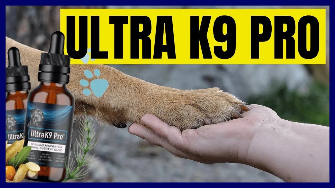 ULTRA K9 PRO REVIEW What is Ultra k9 Pro UltraK9 Pro Ingredients