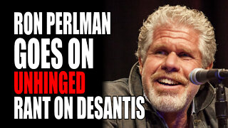 Ron Perlman Goes on Unhinged Rant on DeSantis