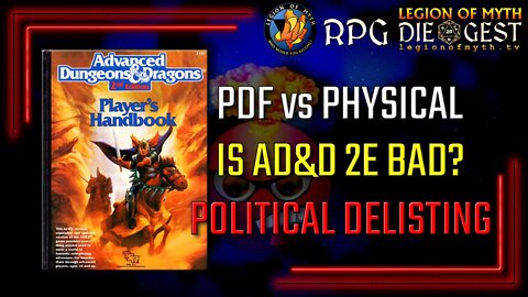 [88-2] - PDF vs Physical - AD&D 2E is BAD - DriveThruRPG bans Venger?