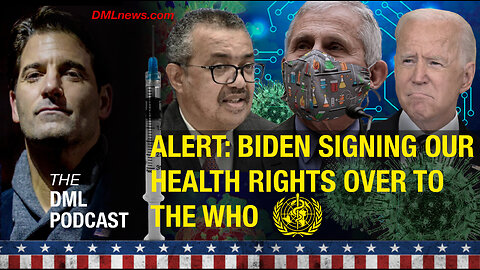Biden Preparing To Give Your Health Rights Away To The WHO